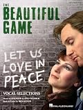 Webber, Andrew Lloyd: The Beautiful Game: Vocal Selections Webber, Andrew Lloyd: The Beautiful Game: Vocal Selections