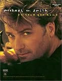 Smith, Michael W.: Michael W. Smith - I'll Lead You Home Smith, Michael W.: Michael W. Smith - I'll Lead You Home