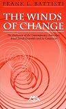 Battisti, Frank L.: Winds of Change: The Evolution of the Contemporary American Wind Band/Ensemble and Its Conductor