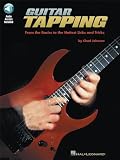 Johnson, Chad: Guitar Tapping: From the Basics to the Hottest Licks And Tricks Johnson, Chad: Guitar Tapping: From the Basics to the Hottest Licks And Tricks