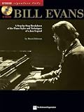 Edstrom, B.: Bill Evans: A Step-By-Step Breakdown of the Piano Styles and Techniques of a Jazz Legend