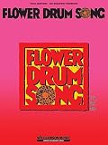 Hammerstein, Rodgers: Flower Drum Song: Vocal Selections - 2002 Broadway Production Hammerstein, Rodgers: Flower Drum Song: Vocal Selections - 2002 Broadway Production