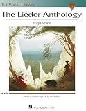 Walters, Richard: The Lieder Anthology: 65 Songs by 13 Composers