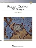 Quilter, Roger: Roger Quilter: 55 Songs  Low Voice