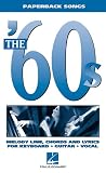 [???]: The '60s: Melody Line, Chords and Lyrics for Keyboard, Guitar, Vocal