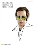 Hal Leonard Publications Staff: Elton John - Greatest Hits, 1970-2002