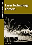 Bone, Jan: Opportunities in Laser Technology Careers