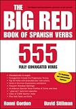 Gordon, Ronni L.: The Big Red Book of Spanish Verbs: 555 Fully Conjugated Verbs