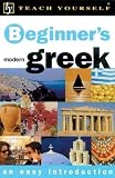 Matsukas, Aristarhos: Teach Yourself Beginner's Modern Greek Matsukas, Aristarhos: Teach Yourself Beginner's Modern Greek