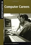 Burns, Julie Kling: Opportunities in Computer Careers