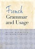Towell, Richard: French Grammar and Usage Towell, Richard: French Grammar and Usage