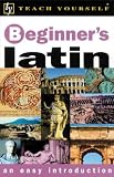 Sharpley, G. D. A.: Teach Yourself Beginner's Latin Sharpley, G. D. A.: Teach Yourself Beginner's Latin