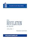 Barclay, William: Revelation of John Barclay, William: Revelation of John