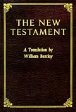 Barclay, William: The New Testament Barclay, William: The New Testament