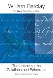 Barclay, William: The Letter to the Galatians and Ephesians Barclay, William: The Letter to the Galatians and Ephesians