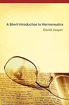 A Short Introduction to Hermeneutics by&hellip;