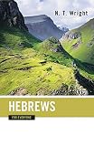 Wright, Tom: Hebrews for Everyone