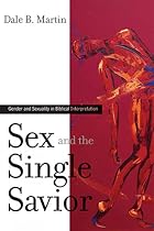 Sex and the Single Savior: Gender and&hellip;
