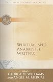 Williams, George: Spiritual and Anabaptist Writers