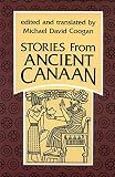 Coogan, Michael David: Stories from Ancient Canaan