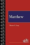 Long, Thomas G.: Matthew