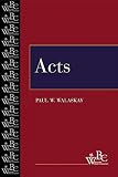 Walaskay, Paul W.: Acts