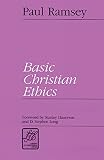 Ramsey, Paul: Basic Christian Ethics