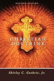 Guthrie, Shirley C.: Christian Doctrine