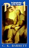 Barrett, C.K.: Paul: An Introduction to His Thought Barrett, C.K.: Paul: An Introduction to His Thought