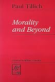 Tillich, Paul: Morality and Beyond