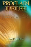 Harris, Maria: Proclaim Jubilee!: A Spirituality for the Twenty-First Century
