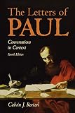 Roetzel, Calvin J.: The Letters of Paul: Conversations in Context Roetzel, Calvin J.: The Letters of Paul: Conversations in Context