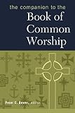 Presbyterian Church (U.S.A.)  Book of Common Worship (1993): The Companion to the Book of Common Worship