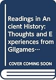 Bailkey, Nels M.: Readings in Ancient History: Thought and Experience from Gilgamesh to St. Augustine