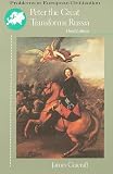 Cracraft, James E.: Peter the Great Transforms Russia