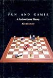 Binmore, Kenneth: Fun and Games: A Text on Game Theory Binmore, Kenneth: Fun and Games: A Text on Game Theory