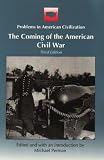 Perman, Michael: The Coming of the American Civil War Perman, Michael: The Coming of the American Civil War