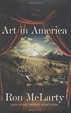 McLarty, Ron: Art in America McLarty, Ron: Art in America