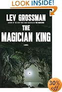 The Magician King: A Novel