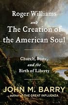 Roger Williams and the Creation of the…