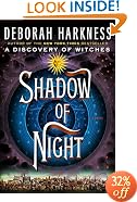 Shadow of Night: A Novel (All Souls Trilogy)
