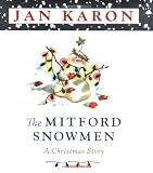 Karon, Jan: The Mitford Snowmen Karon, Jan: The Mitford Snowmen