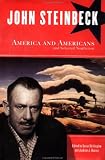 Steinbeck, John: John Steinbeck : America and Americans and Selected Nonfiction Steinbeck, John: John Steinbeck : America and Americans and Selected Nonfiction