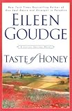 Goudge, Eileen: Taste of Honey Goudge, Eileen: Taste of Honey