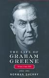 Sherry, Norman: The Life of Graham Greene Sherry, Norman: The Life of Graham Greene