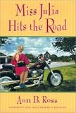 Ross, Ann B.: Miss Julia Hits the Road