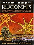 Goldschneider, Gary: The Secret Language of Relationships: Your Complete Personology Guide to Any Relationship With Anyone