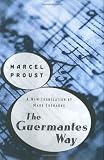 Proust, Marcel: The Guermantes Way Proust, Marcel: The Guermantes Way
