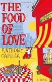 Capella, Anthony: The Food Of Love Capella, Anthony: The Food Of Love