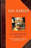 Karon, Jan: A Continual Feast: Words of comfort and celebration collected by Father Tim